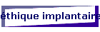 �thique implantaire