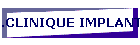 .CLINIQUE IMPLANT DENTAIRE