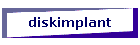 diskimplant